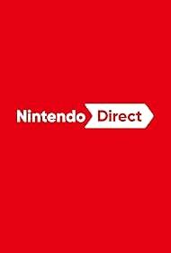 Nintendo Direct (TV Series 2011– ) .